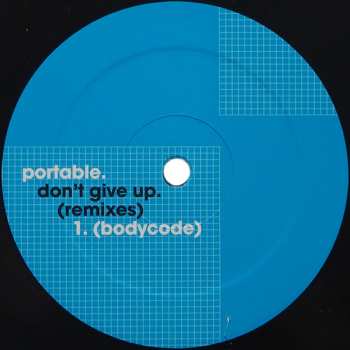 Portable: Don't Give Up (Remixes)