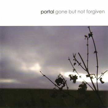 Album Portal: Gone But Not Forgiven
