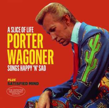 Album Porter Wagoner: A Slice Of Life Plus Satisfied Mind