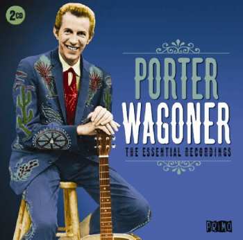 Album Porter Wagoner: Essential Recordings
