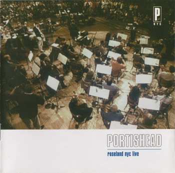 CD Portishead: Roseland NYC Live