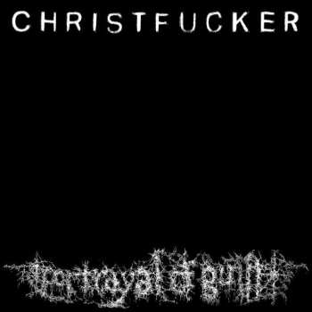 LP portrayal of guilt: Christfucker 113240