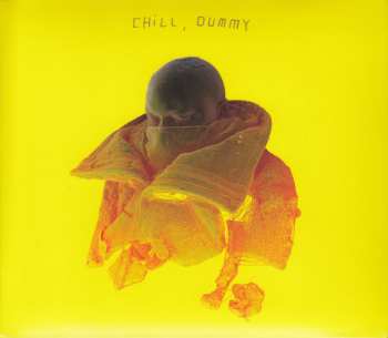 Album P.O.S.: Chill, Dummy