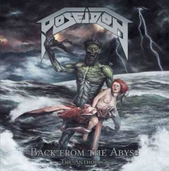 Album Poseidon: Back from the Abyss: The Anthology