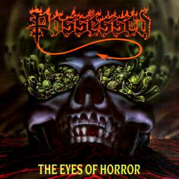 Album Possessed: The Eyes Of Horror