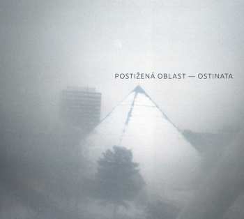 Album Postižená Oblast: Ostinata