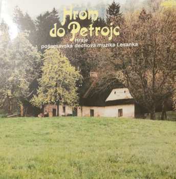 Album Pošumavská Dechovka Lesanka: Hrom Do Petrojc