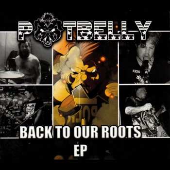 Album Potbelly: Back To Our Roots EP