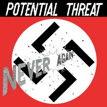 LP Potential Threat: Never Again