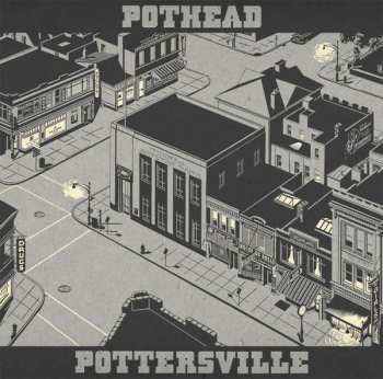 Album Pothead: Pottersville