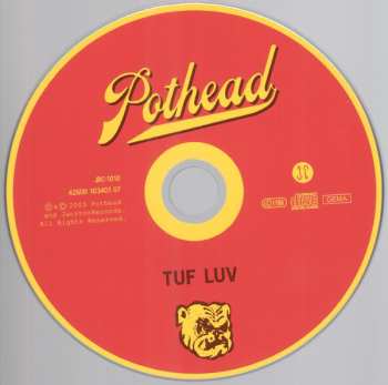 CD Pothead: Tuf Luv 454129