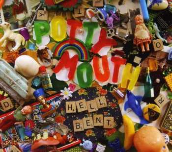 Album Potty Mouth: Hell Bent