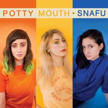 Album Potty Mouth: Snafu
