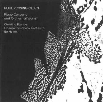 Album Poul Rovsing Olsen: Klavierkonzert Op.31
