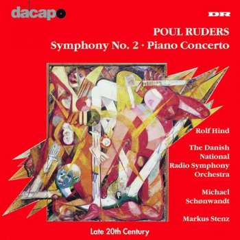 Album Poul Ruders: Symphony No. 2 • Piano Concerto
