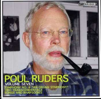 Poul Ruders: Volume Seven (Symphony No. 4)