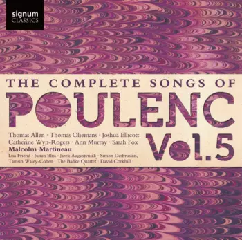 The Complete Songs Of Poulenc. Vol. 5