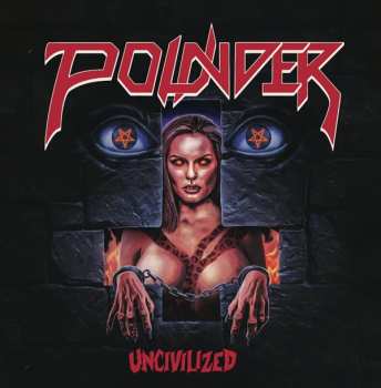 CD Pounder: Uncivilized  220622