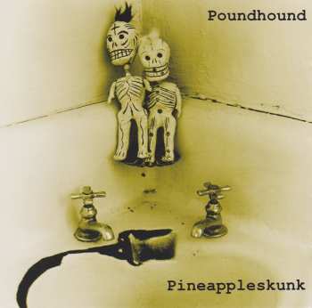 Album Poundhound: Pineappleskunk