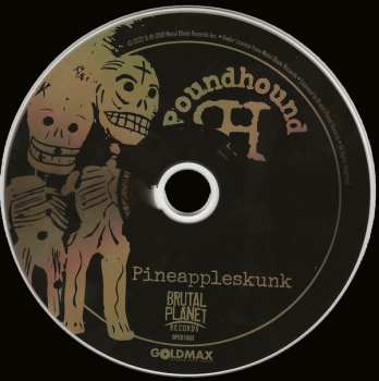 CD Poundhound: Pineappleskunk CLR | LTD 530970