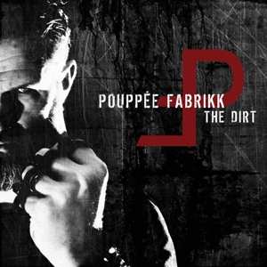 LP Pouppée Fabrikk: The Dirt 321899