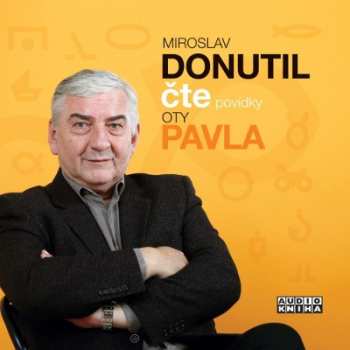 Album Miroslav Donutil: Povídky Oty Pavla