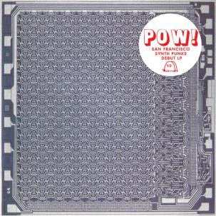 Album POW!: Hi-tech Boom