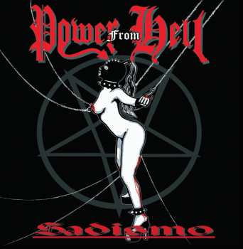 Album Power From Hell: Sadismo