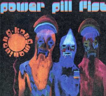 Album Power Pill Fist: Kongmanivong