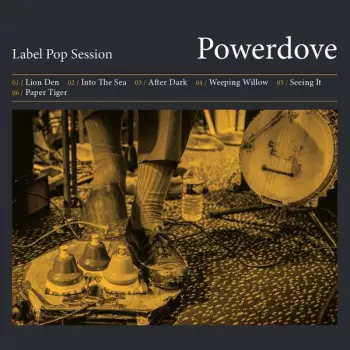 Powerdove: Label Pop Session