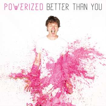 Album Powerized: Better Thank You