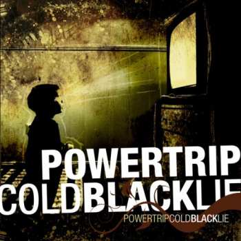 CD Powertrip: Cold Black Lie 269565