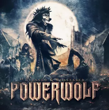 Album Powerwolf: Blessed & Possessed