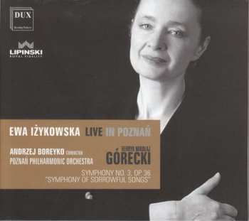 Album Poznań Philharmonic Orchestra: Symphony No. 3 Symphony Of Sorrowful Songs