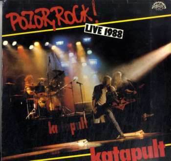 Album Katapult: Pozor, Rock! Live 1988