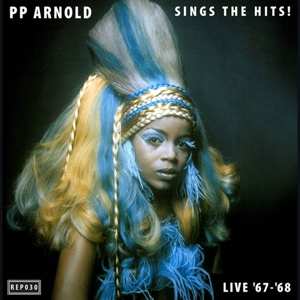 Album P.P. Arnold: Sings The Hits Live '67-'68