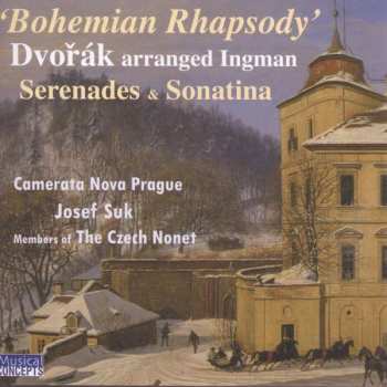 Album Praga Camerata: 'Bohemian Rhapsody' (Dvořák Arranged Ingman) Serenades & Sonatina