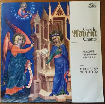 Prague Madrigal Singers: Rorate - Czech Traditional Advent Chants