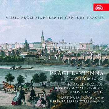 Album Václav Jan Tomášek: Prague - Vienna (Journey In Songs)