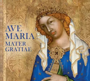 Ave Maria Mater Gratiae