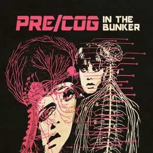 Pre-Cog In The Bunker: Precog’s Dream