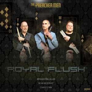 Album Preacher Men & Efraim ...: Royal Flush