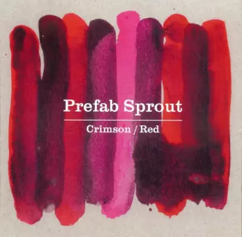 Prefab Sprout: Crimson / Red
