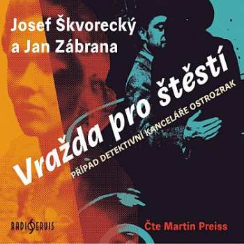 Album Preiss Martin: Škvorecký, Zábrana: Vražda Pro štěstí