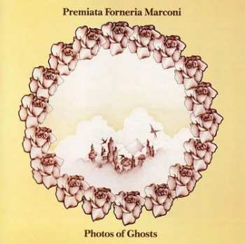 LP Premiata Forneria Marconi: Photos Of Ghosts CLR 390143