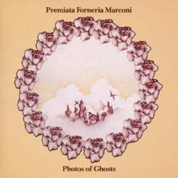 Album Premiata Forneria Marconi: Photos Of Ghosts