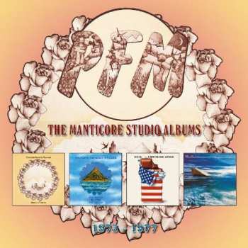 Premiata Forneria Marconi: The Manticore Studio Albums 1973 - 1977
