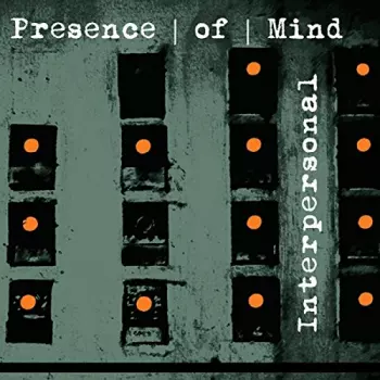 Presence Of Mind: Interpersonal