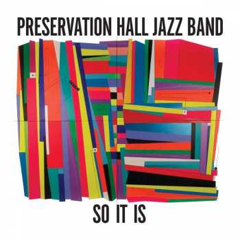 Album Preservation Hall Jazz Band: So It Is