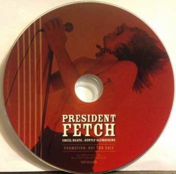 CD President Fetch: Cruel Beats ... Gently Slumbering 304775